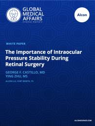 The Importance of Intraocular Pressure Stability During Retinal Surgery