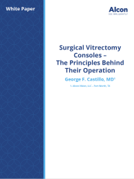 Surgical Vitrectomy Consoles – The Principles Behind Their Operation