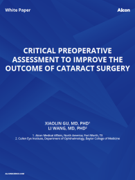 Critical Preoperative Assessment To Improve The Outcome Of Cataract Surgery
