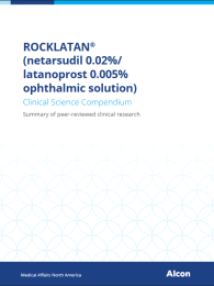 ROCKLATAN® (netarsudil 0.02%/ latanoprost 0.005% ophthalmic solution) Clinical Science Compendium