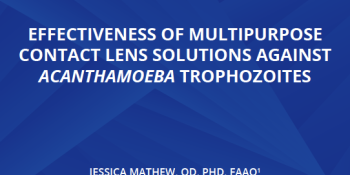 Effectiveness Of Multipurpose Contact Lens Solutions Against Acanthamoeba Trophozoites