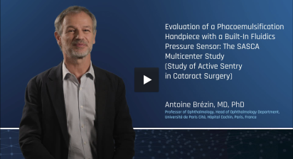 Evaluation of a Phacoemulsification Handpiece with a Built-in Fluidics Pressure Sensor: the SASCA Multicenter Study (Study of Active Sentry in Cataract Surgery)